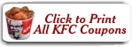 Clicki to Print All KFC Coupons